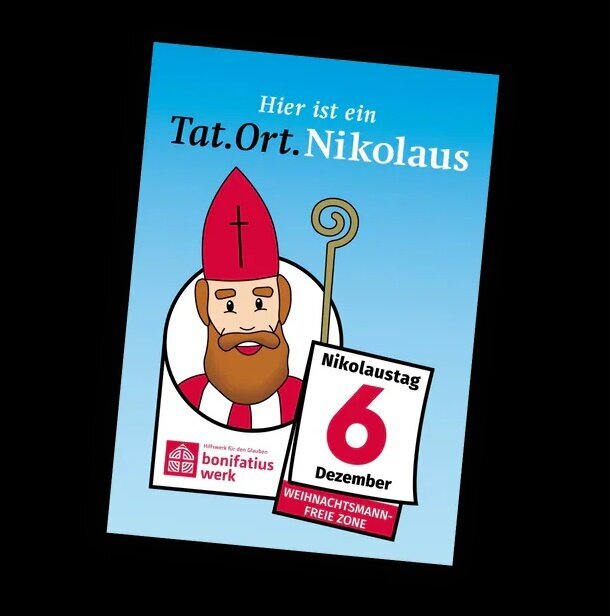 Ein blaues Plakat mit der Cartoon-Illustration eines bärtigen Mannes mit roter Bischofsmütze und weißem Gewand, der einen Bischofsstab hält, verkündet "Hier ist ein Tat. Ort. Nikolaus 6. Dezember"